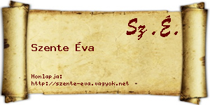 Szente Éva névjegykártya